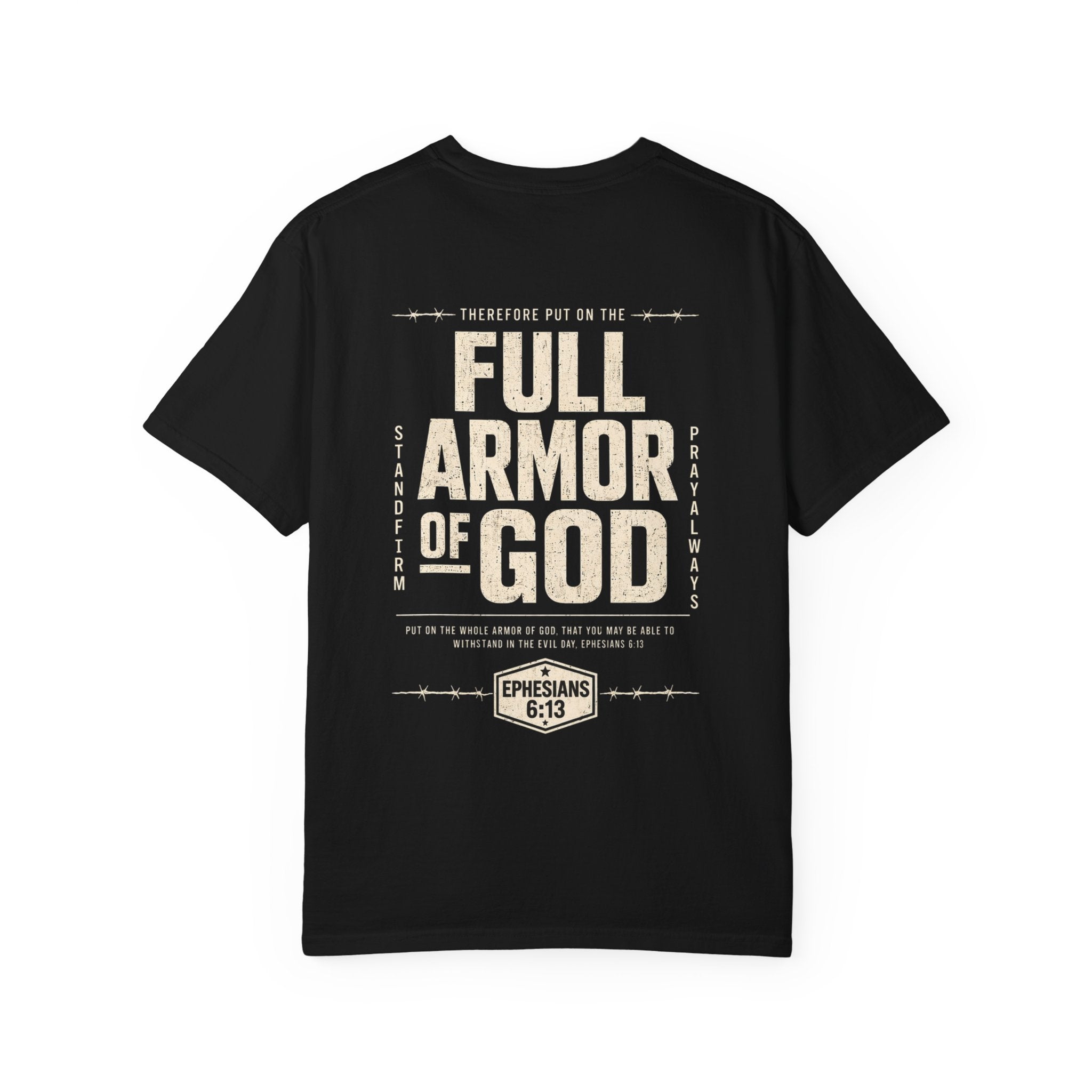 Full Armor of God T-Shirt — Ephesians 6:13 Christian Faith Tee