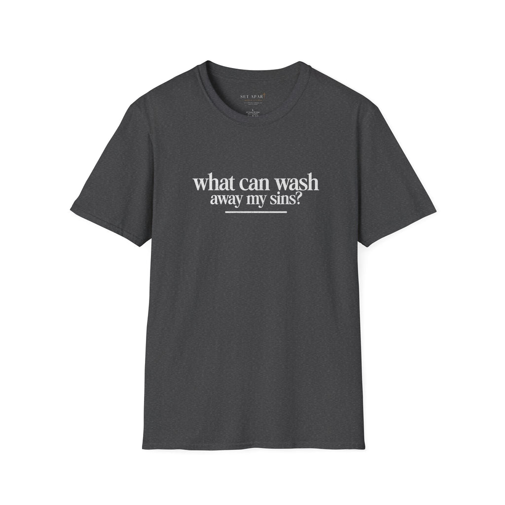 Christian T-Shirt "What Can Wash Away My Sins? — Nothing But the Blood of Jesus"