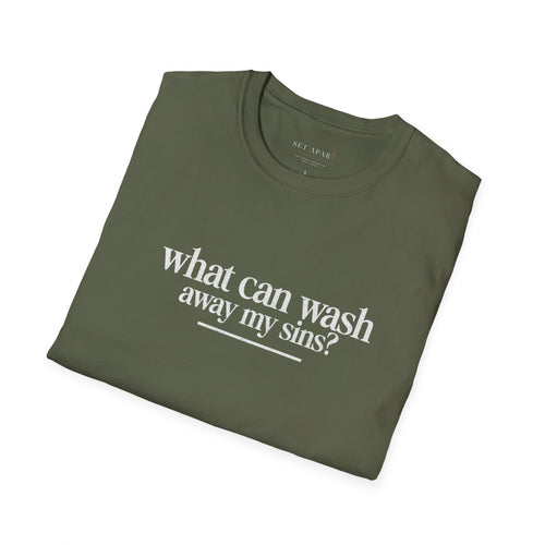 Christian T-Shirt "What Can Wash Away My Sins? — Nothing But the Blood of Jesus"