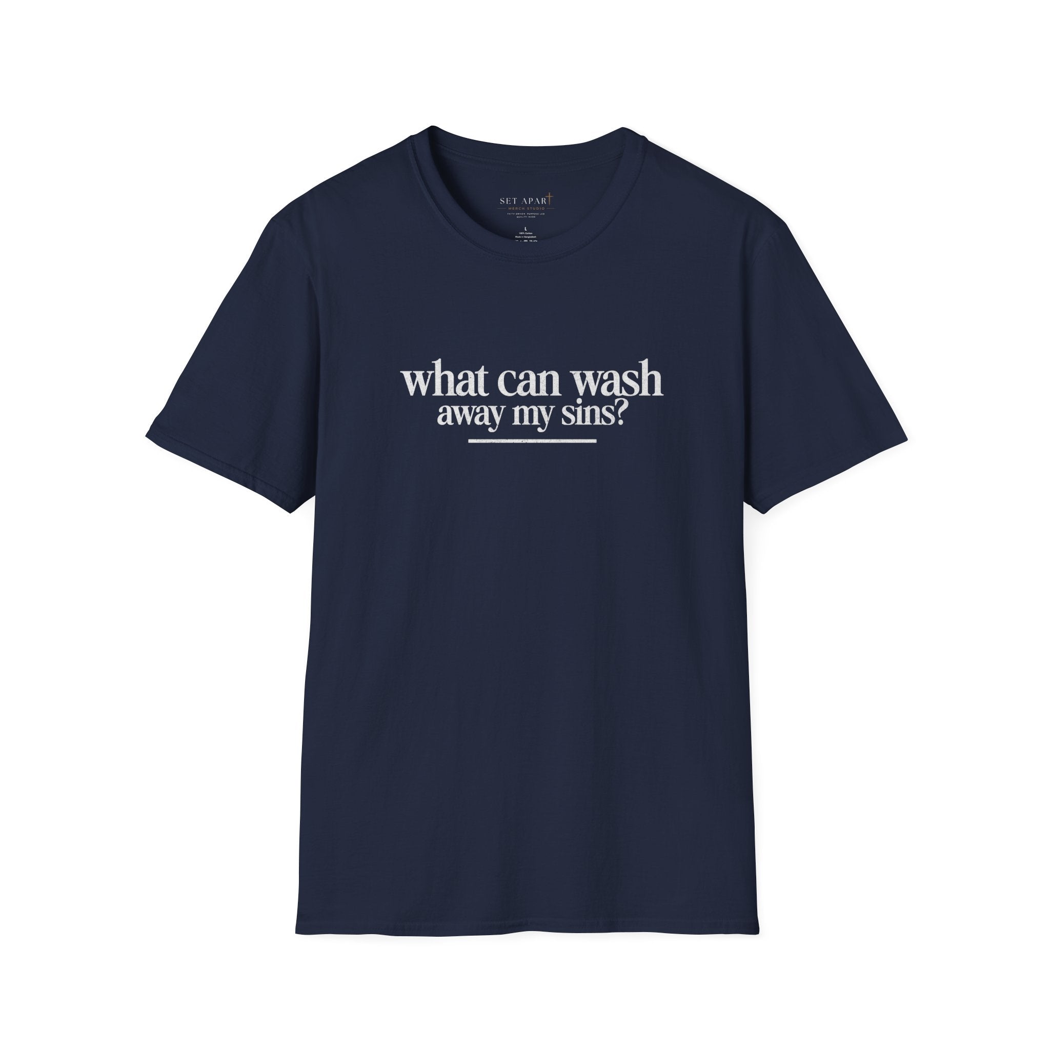 Christian T-Shirt "What Can Wash Away My Sins? — Nothing But the Blood of Jesus"