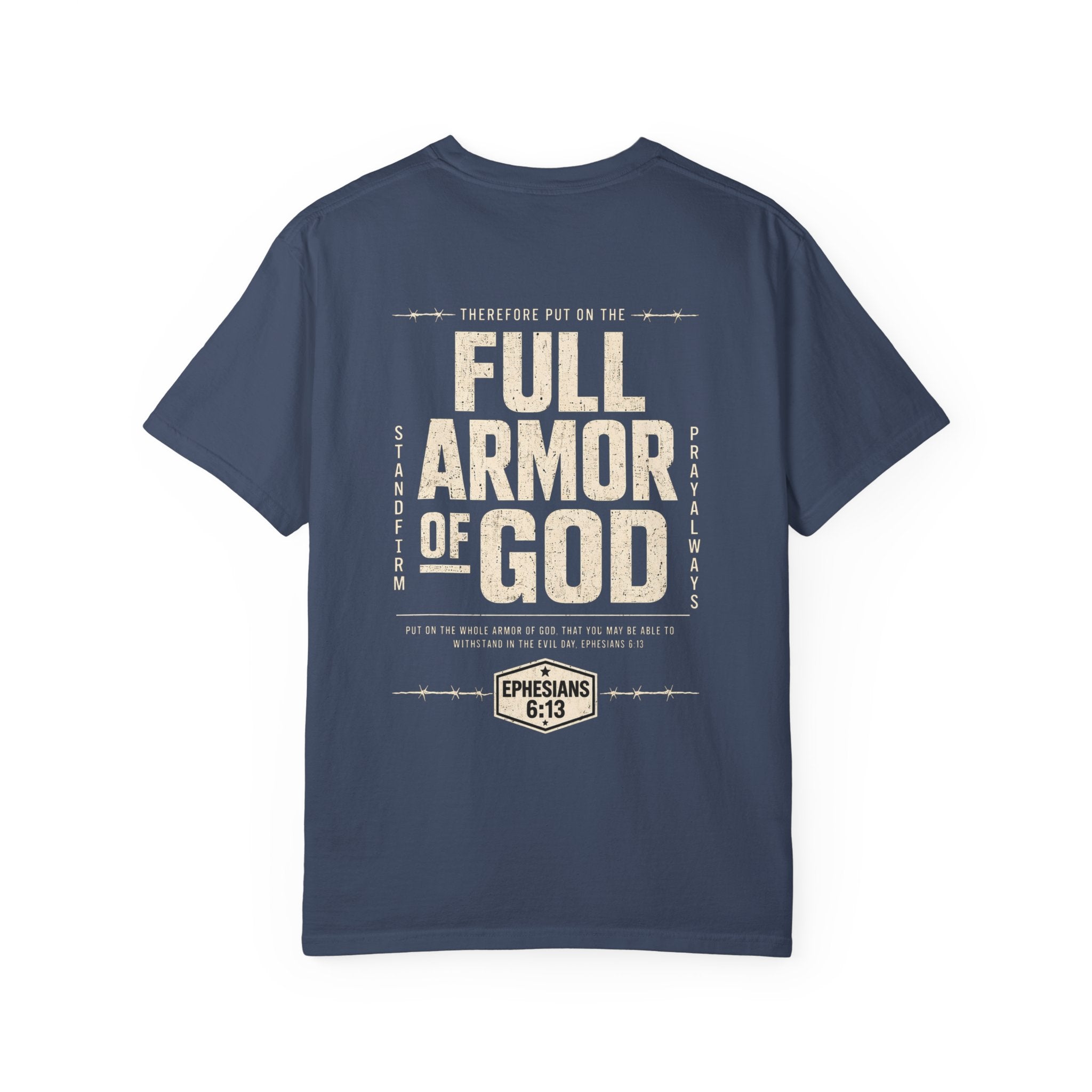 Full Armor of God T-Shirt — Ephesians 6:13 Christian Faith Tee